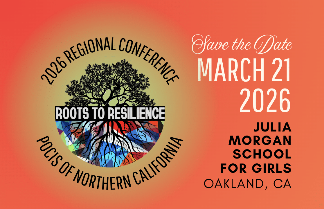 Announcement for the NoCA PoCIS Regional Conference, March 21. Roots to Resilience conference theme graphic on an orange background. Conference details included: March 21, 2026 at Julia Morgan School for Girls in Oakland, California.